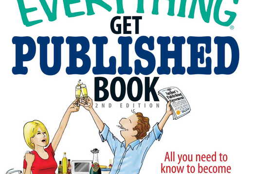The Everything Get Published Book cover by Meg Schneider Ames High School AHS class of 1981